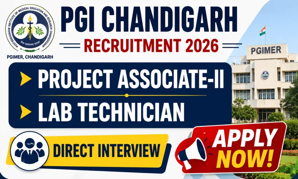 pgi chandigarh project associate and lab technician recruitment 2026